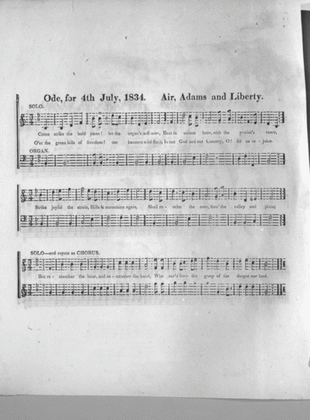 Ode, for 4th July, 1834. Air, Adams and Liberty