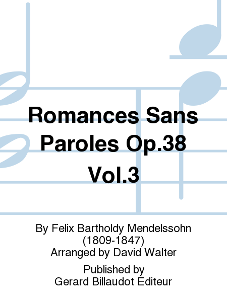 Romances Sans Paroles Op. 38 Vol. 3