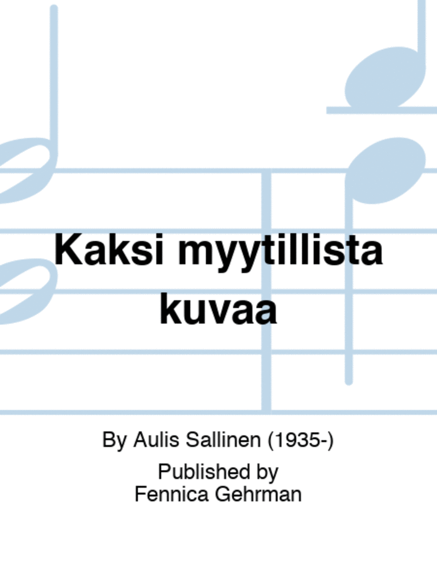 Kaksi myytillistä kuvaa / Two Mythical Scenes op 1