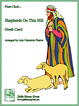Shepherds On This Hill (Greek Carol)