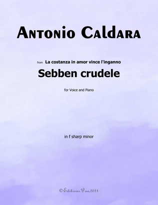 Sebben crudele,by Caldara,in f sharp minor