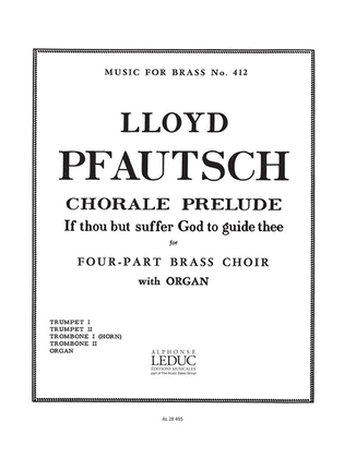 If Thou But Suffer God To Guide Thee (brass/ Organ)