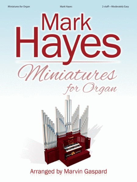 Mark Hayes: Miniatures for Organ image number null