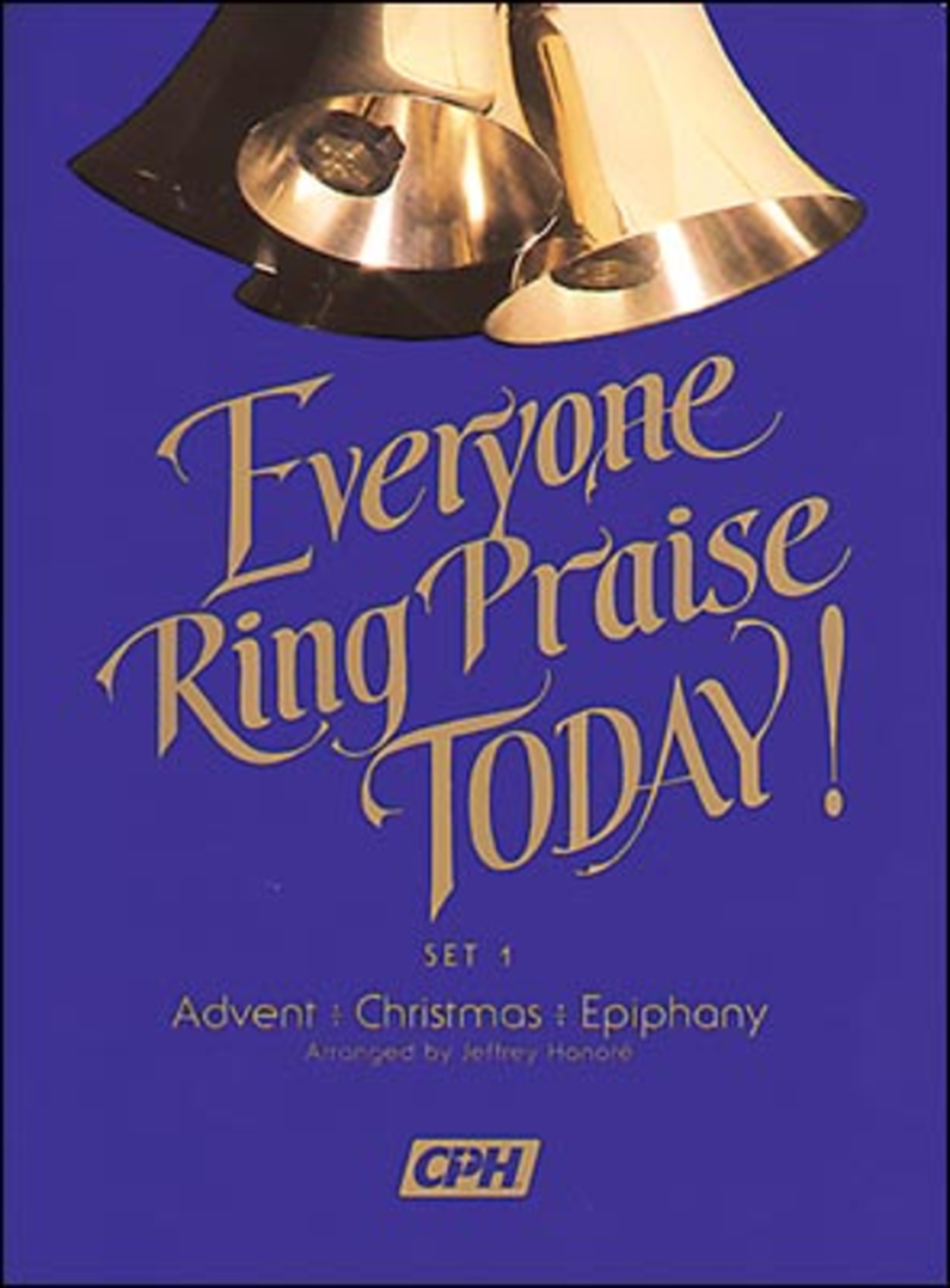 Everyone Ring Praise Today, Set 1: Advent/Christmas/Epiphany image number null