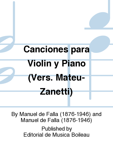 Canciones para Violin y Piano, Vers.Mateu-Zanetti