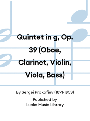 Quintet in g, Op. 39 (Oboe, Clarinet, Violin, Viola, Bass)