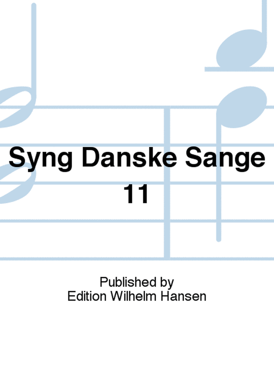 Syng Danske Sange 11