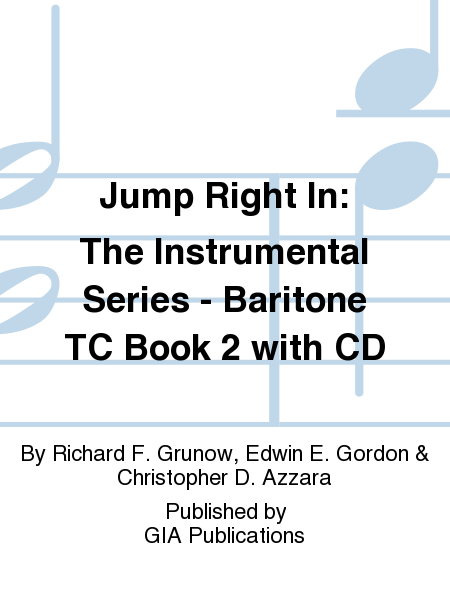 Jump Right In: Student Book 2 - Baritone T.C. (Book with CD)
