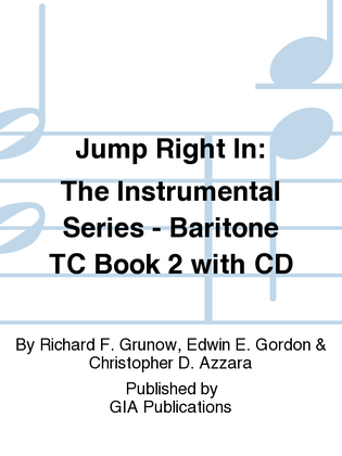 Jump Right In: Student Book 2 - Baritone T.C. (Book with CD)