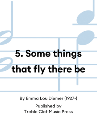 Book cover for 5. Some things that fly there be
