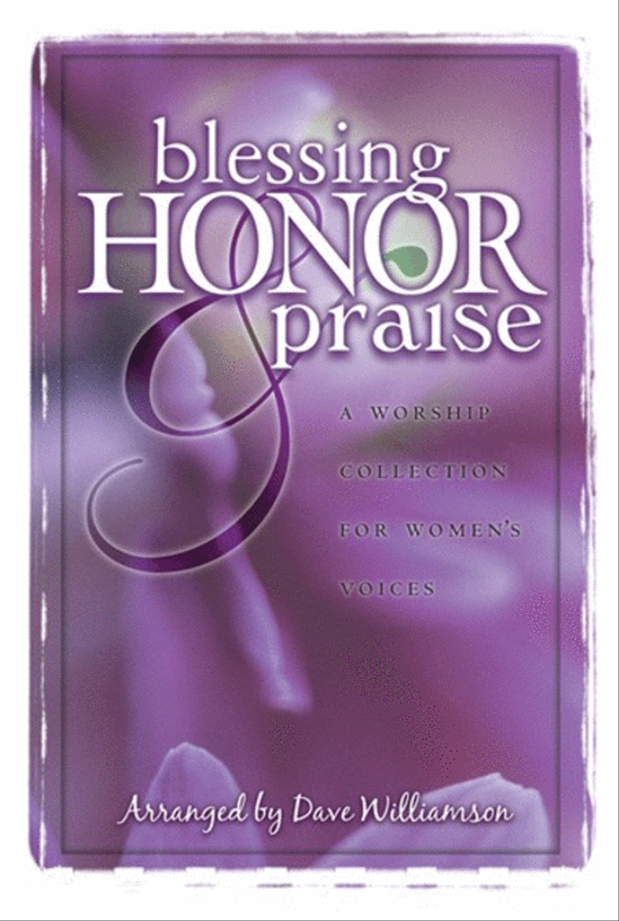 Blessing Honor And Praise - Choral Book image number null