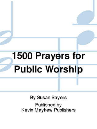 1500 Prayers for Public Worship