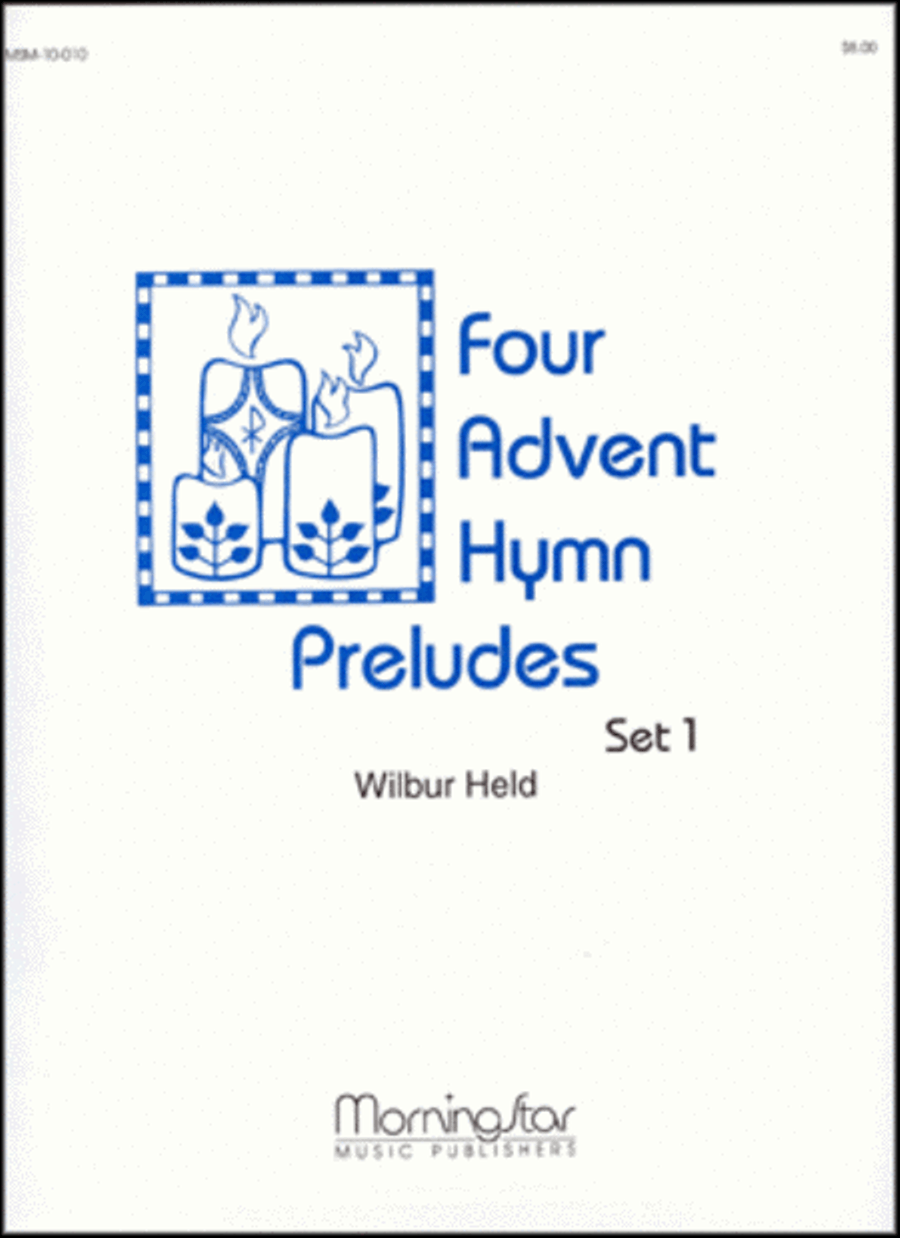 Four Advent Hymn Preludes, Set 1