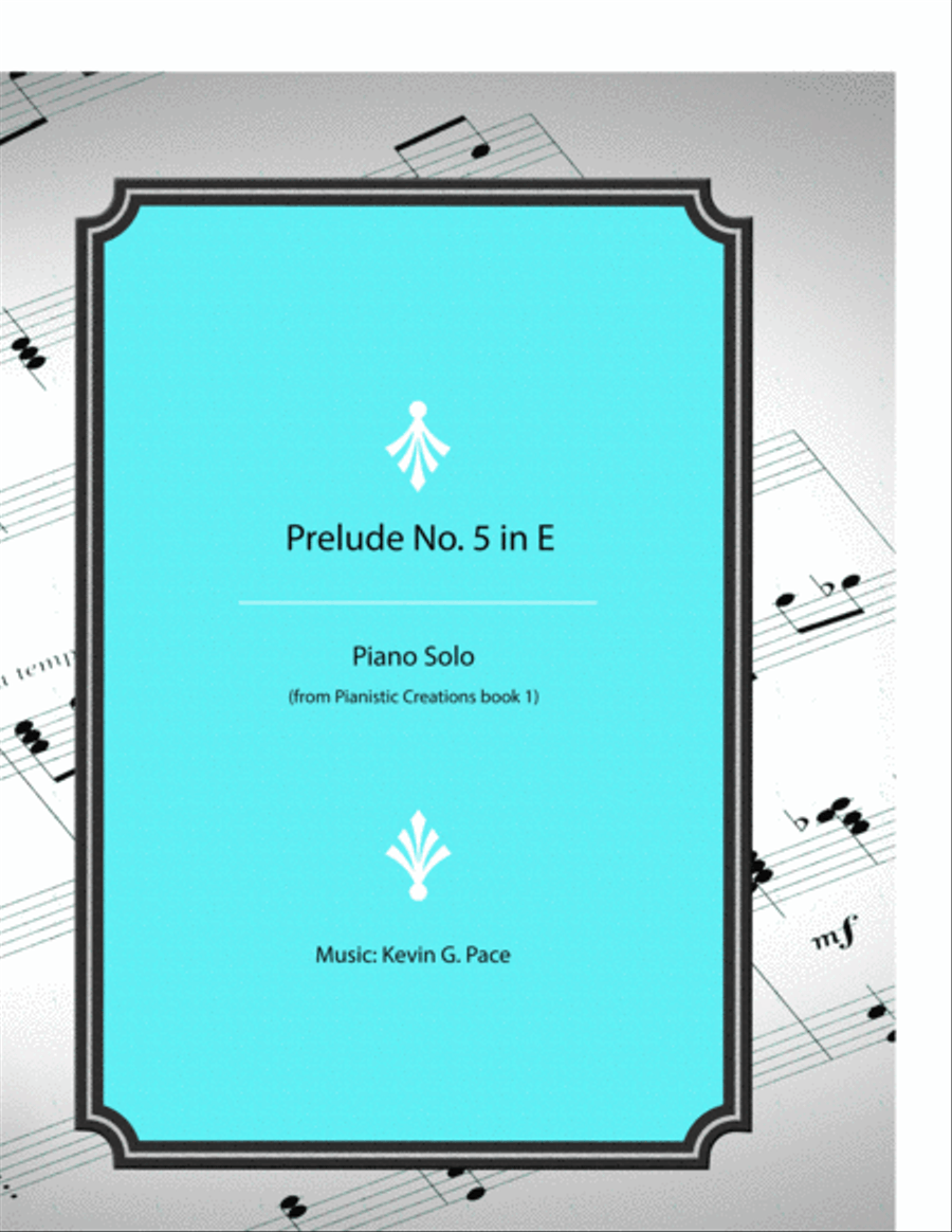 Prelude No. 5 in E - original piano solo Piano Solo scores gallery preview page 1