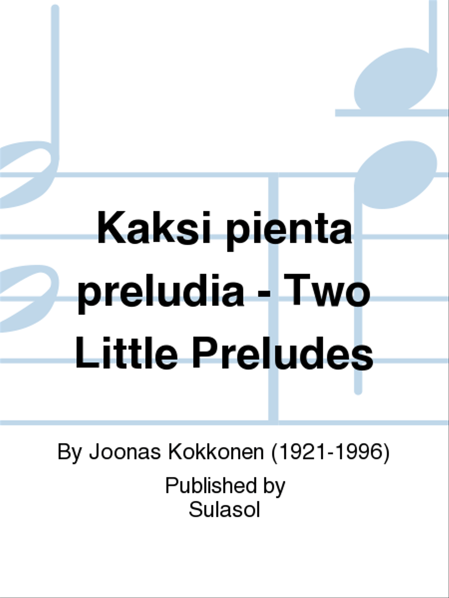 Kaksi pientä preludia - Two Little Preludes Piano Solo scores gallery preview page 1