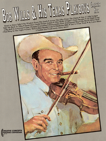 Bob Wills: Bob Wills and His Texas Playboys - Greatest Hits