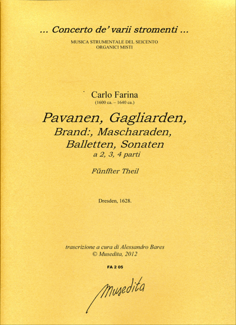 Pavanen, Gagliarden, Brand, Mascharaden, Balletten, Sonaten a 2, 3, 4 parti (Funffter Theil) (Dresden, 1628) 4-Part scores gallery preview page 1