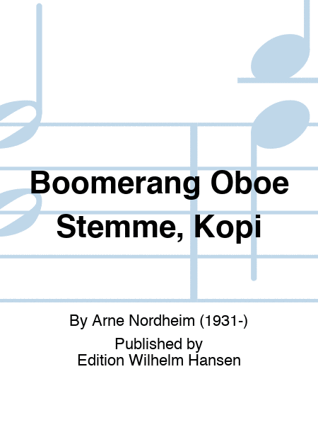 Boomerang Oboe Stemme, Kopi