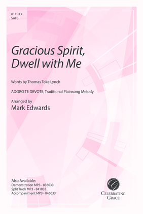 Book cover for Gracious Spirit, Dwell with Me