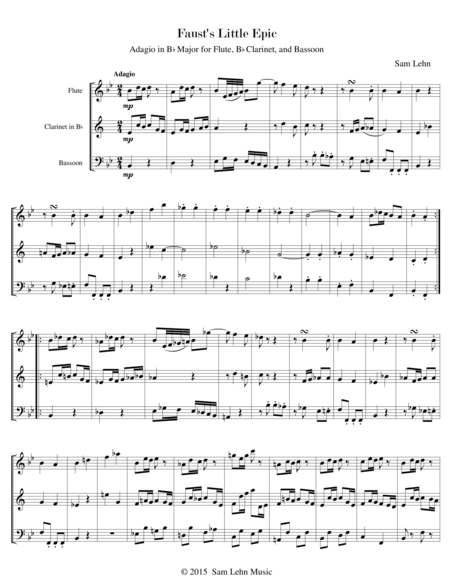Faust's Little Epic - Score (Adagio in Bb Major for Flute, Bb Clarinet, and Bassoon)