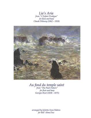 "Lia's Aria" by Claude Debussy and "Au fond du temple saint" by Georges Bizet