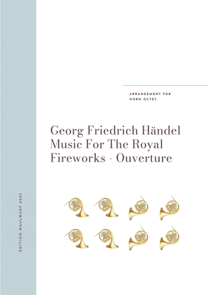 Music For The Royal Fireworks Ouverture