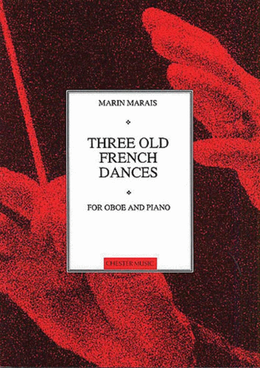 Marais - 3 Old French Dances Oboe/Piano (Pod)