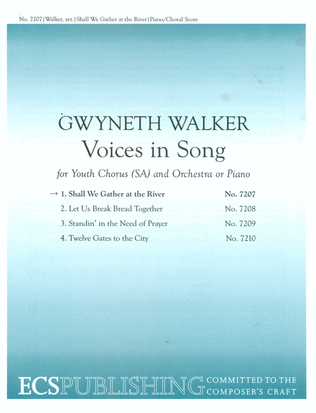 Voices in Song: 1. Shall We Gather at the River