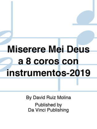 Miserere Mei Deus a 8 coros con instrumentos-2019