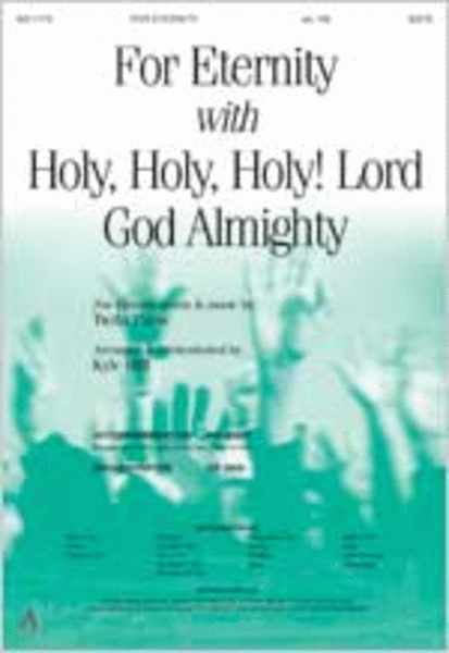 For Eternity with Holy, Holy, Holy! Lord God Almighty (Anthem) image number null