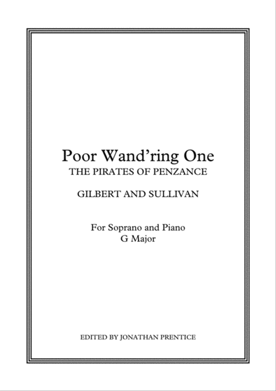 Poor Wand'ring One - The Pirates of Penzance (G Major) Soprano Voice scores gallery preview page 1
