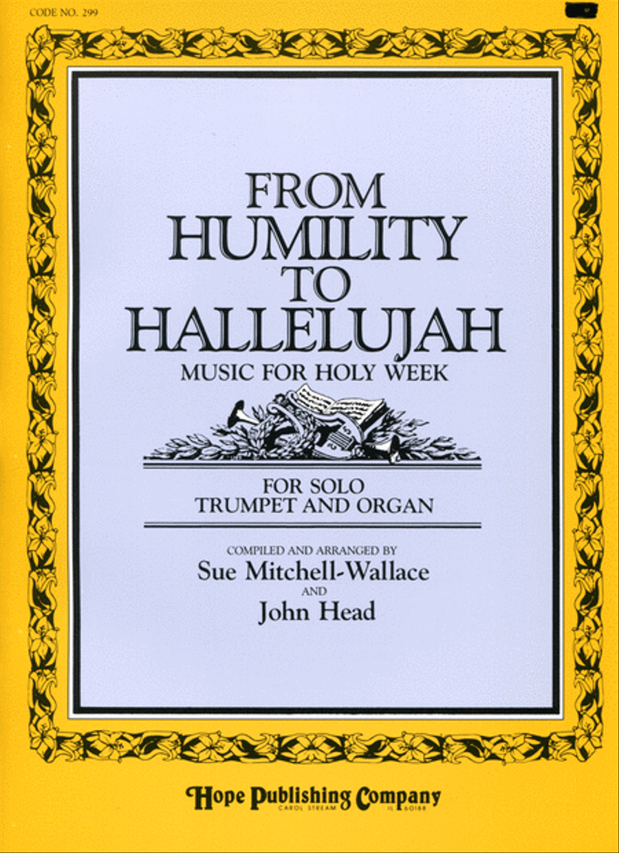 From Humility to Hallelujah