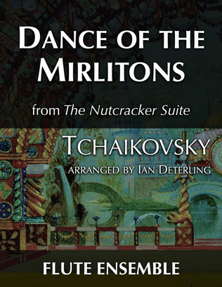 Dance of the Mirlitons from "The Nutcracker Suite"