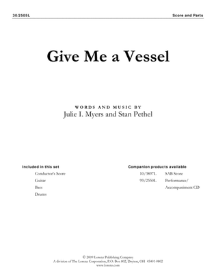 Give Me a Vessel - Rhythm Score and Parts