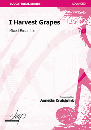 I Harvest Grapes