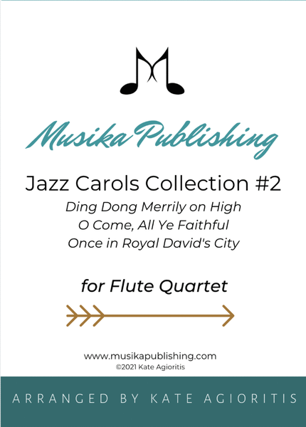 Jazz Carols Collection #2 Flute Quartet (Ding Dong Merrily, O Come All Ye Faithful, Royal David) image number null