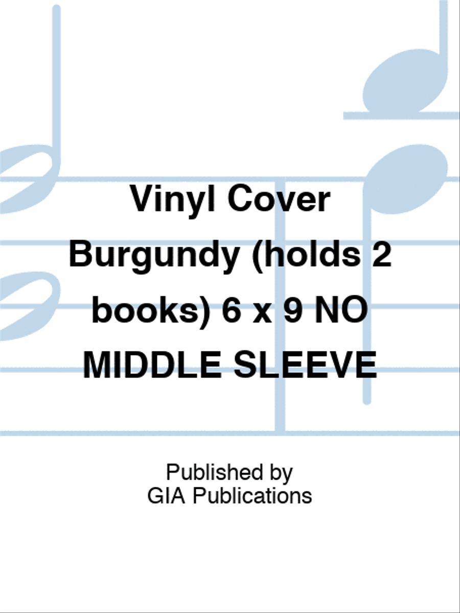 Vinyl Cover Burgundy (holds 2 books) 6 x 9 NO MIDDLE SLEEVE Collection / Songbook scores gallery preview page 1