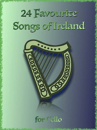 Book cover for 24 Favourite Songs of Ireland, for Cello
