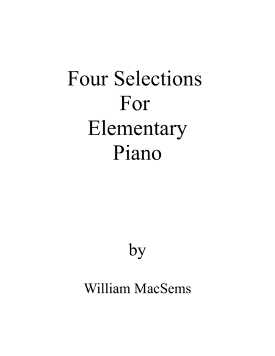 Four Selections For Elementary Pianoo Piano Method scores gallery preview page 1