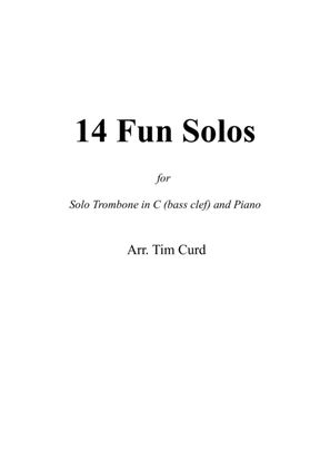 14 Fun Solos for Trombone in C (bass clef) and Piano