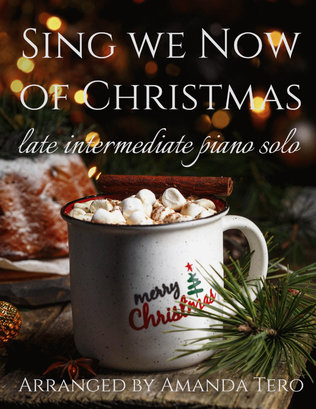 Book cover for Sing We Now Of Christmas – Late Intermediate Christmas Piano Sheet Music