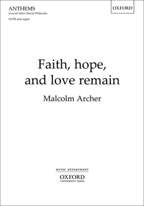 Book cover for Faith, hope, and love remain