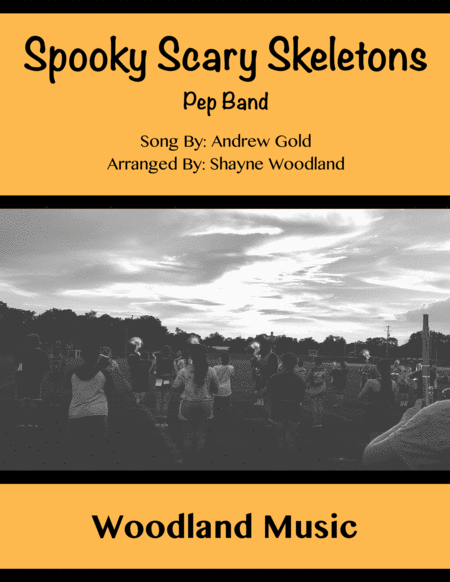 Spooky Scary Skeletons by Andrew Gold Marching Band - Digital Sheet Music