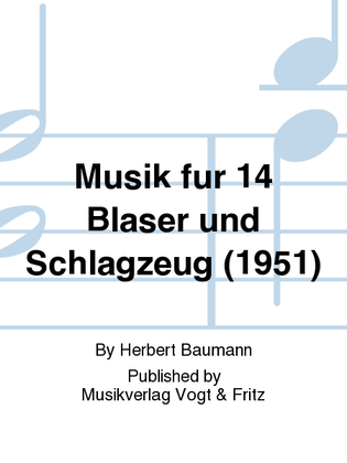Musik fur 14 Blaser und Schlagzeug (1951)