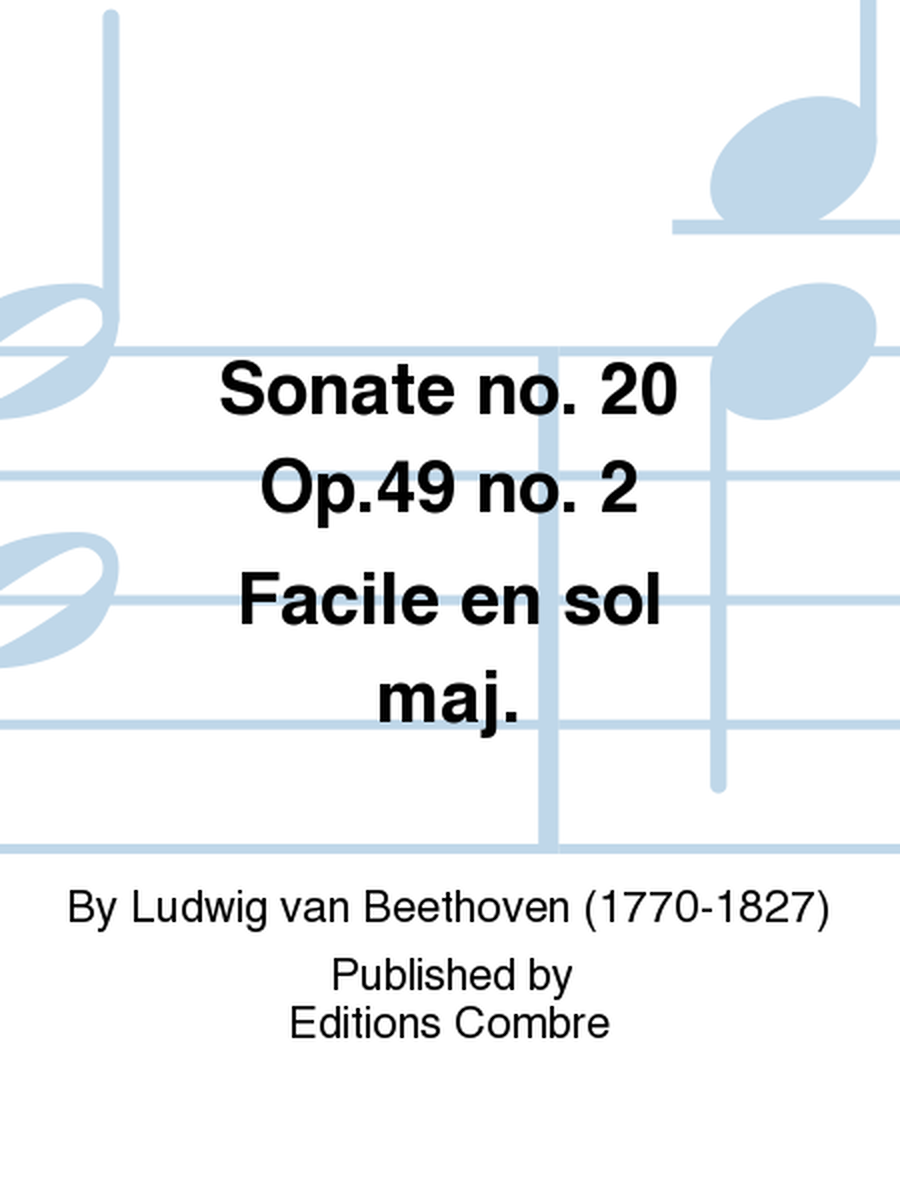 Sonate No. 20 Op. 49 No. 2 Facile en sol maj.