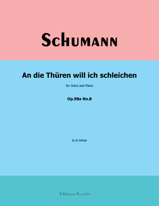 Book cover for An die Thuren will ich schleichen, by Schumann, Op.98a No.8, in d minor