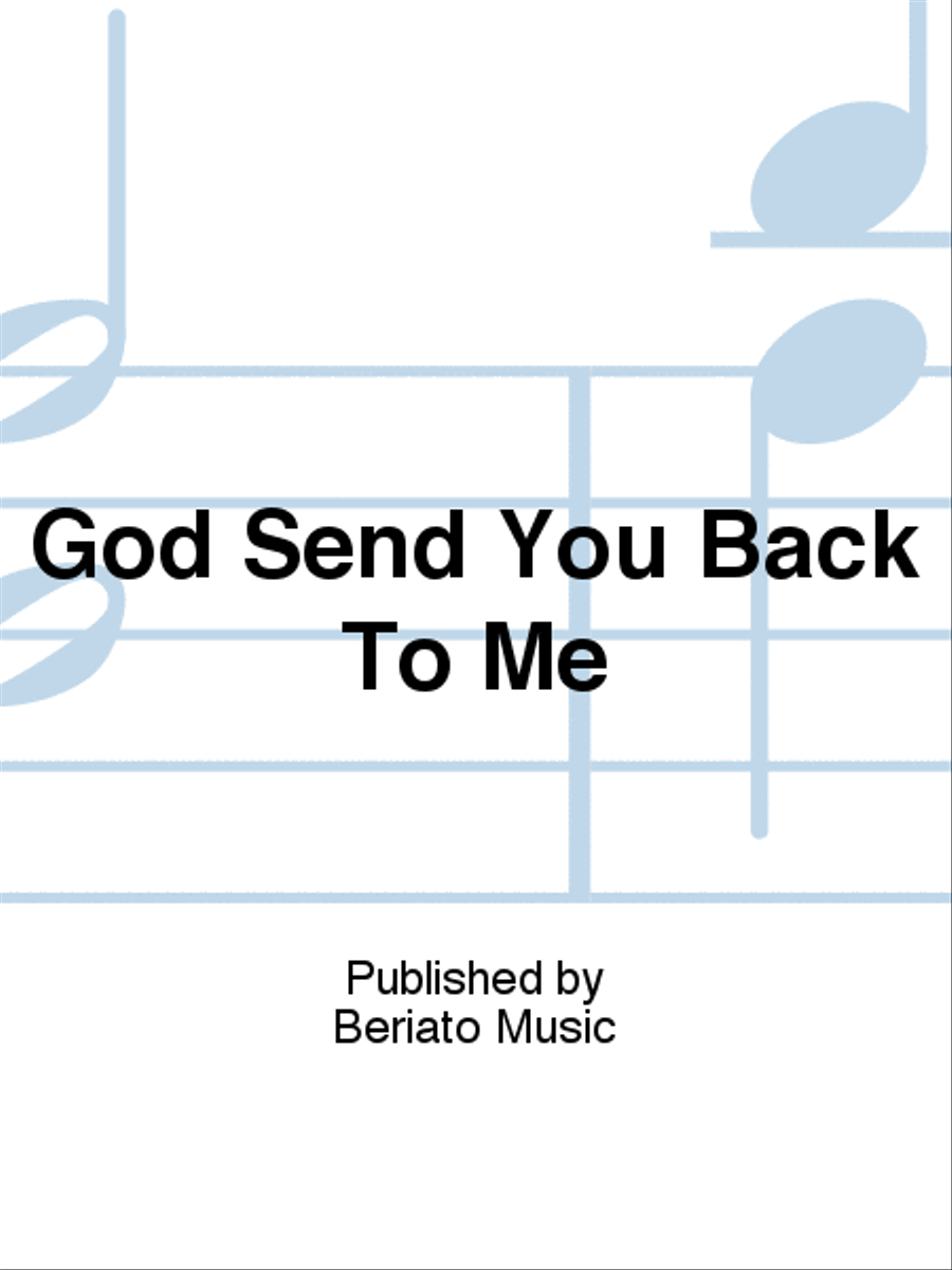 God Send You Back To Me God Send You Back To Me Piano, Vocal, Guitar scores gallery preview page 1