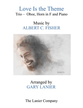 Book cover for LOVE IS THE THEME (Trio – Oboe, Horn in F & Piano with Score/Part)