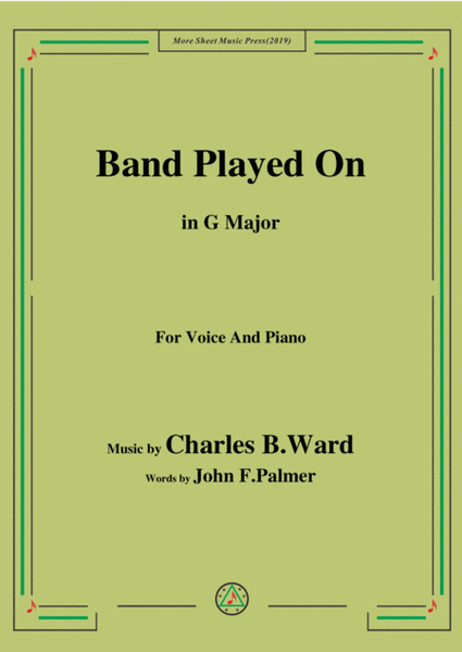 Charles B. Ward-Band Played On,in G Major,for Voice&Piano image number null