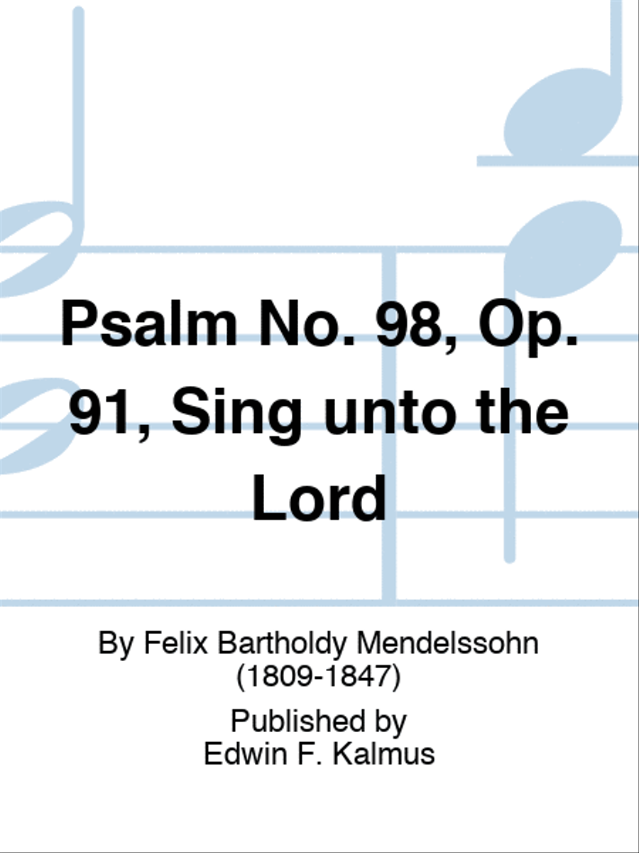 Psalm No. 98, Op. 91, Sing unto the Lord Set of Parts scores gallery preview page 1